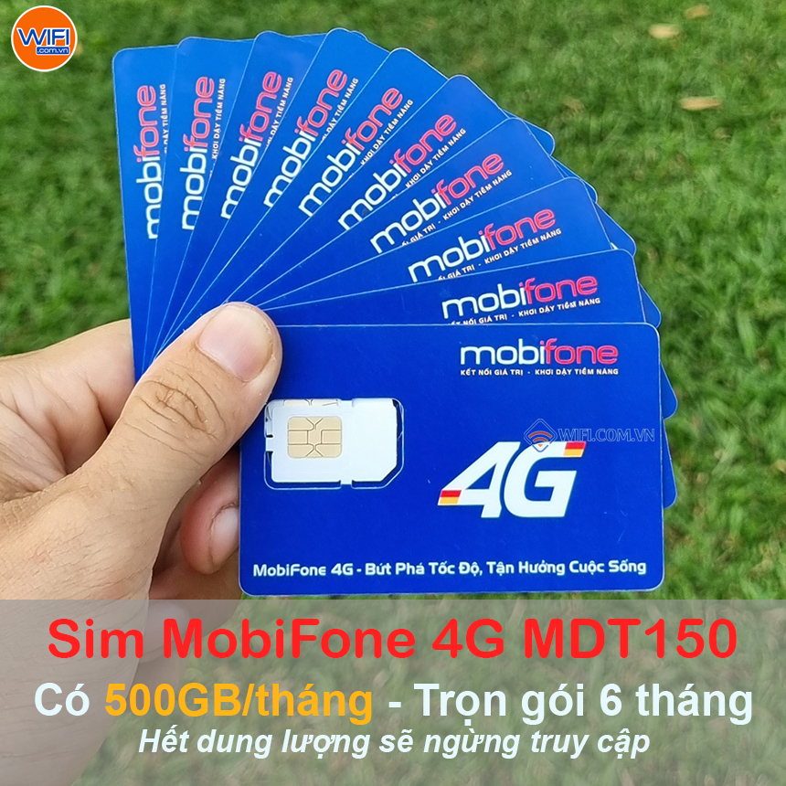 Sim 4G Mobifone 6MDT150 Trọn gói 6 tháng, mỗi tháng 500Gb tốc độ cao