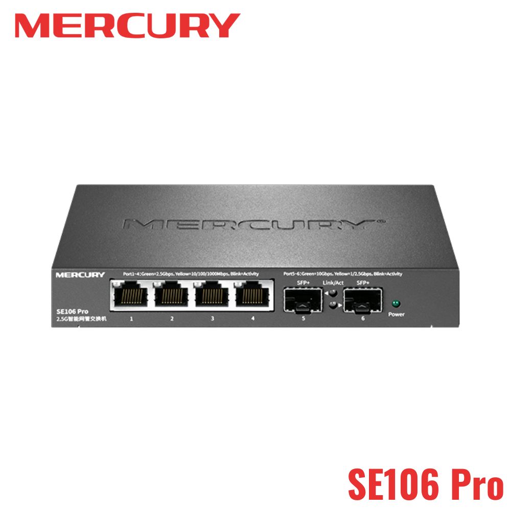 Switch Layer 2 Managed Mercury SE106 Pro Có 4 Cổng 2.5Gb và 2 Cổng Quang SFP+ 10Gb