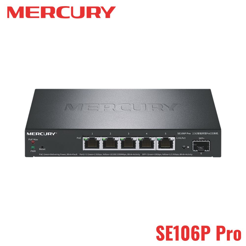 Switch PoE+ Managed Layer 2 Mercury SE106P Pro Có 4 Cổng PoE 2.5Gb 1 Uplink và 1 SFP+ 10Gb