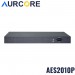 Switch Managed Layer 2+ PoE+ Enterprise AurCore AES2010P